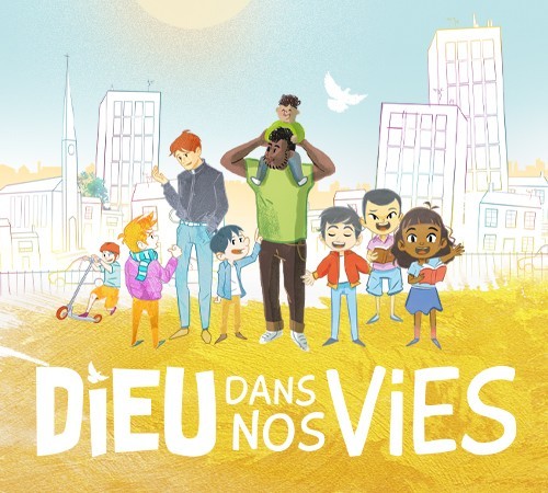 Dieu dans nos vies : ouvrages pour les 8 à 11 ans - Médiaclap édition
